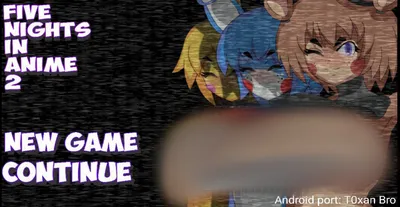 Five Nights in Anime (FNaF) Прохождение #2 ✓ НОЧИ 3 и 4 - YouTube