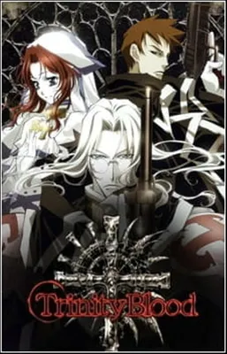 Кровь Триединства | Trinity Blood - «Вот что бывает, когда мешаешь в кучу  столько всего» | отзывы