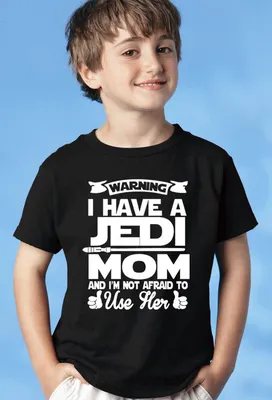 🔥 Warning I Have A Jedi MOM Funny Star Wars Youth Kids T shirt Jedi family  | eBay