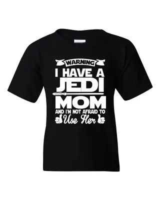 🔥 Warning I Have A Jedi MOM Funny Star Wars Youth Kids T shirt Jedi family  | eBay